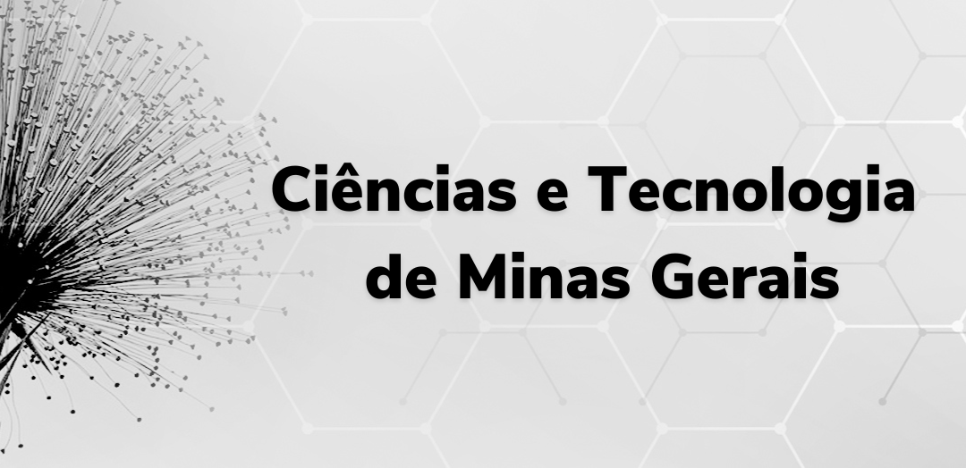 Ciência e Tecnologias em Minas Gerais